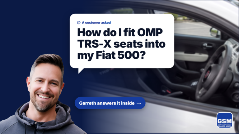 Garreth asks: How do I fit OMP TRS-X seats into my Fiat 500?